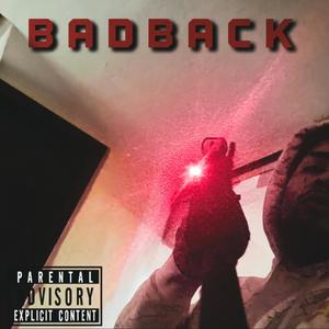 Badback (feat. Alloffgramslile & Weezy P) (Explicit)