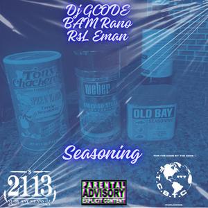 Seasoning (feat. By Any Means Rano & RSL Eman) [Explicit]