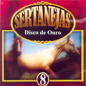 Sertanejas: Disco de Ouro, Vol. 8