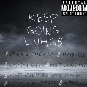 KEEP GOING (Explicit)