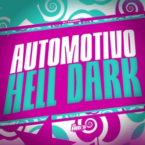 Automotivo Hell Dark (Explicit)