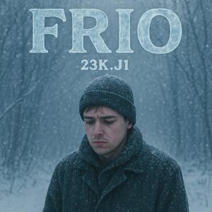 FRIO (feat. ENCIKARTER RECORDS) (Explicit)