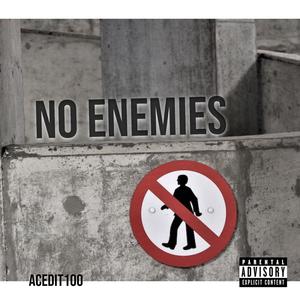 No Enemies (Explicit)