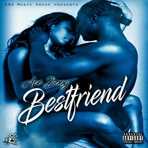 Bestfriend (Explicit)