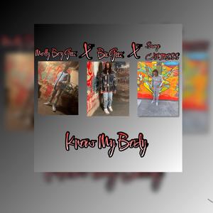 Know My Body (feat. Molly Boy Geez & Bu Geez) (Explicit)
