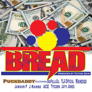 Bread (Explicit)