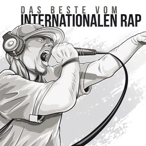 Das Beste vom internationalen Rap (Explicit)