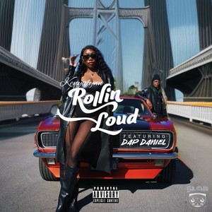 Rollin' Loud (feat. Dap Daniel) [Explicit]