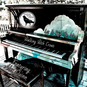 Let It Rain On Me(feat. Alex Quinn)