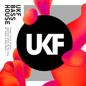 UKF Bass House (Explicit)