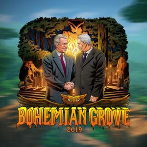 Bohemian Grove 2019(feat. KARLSEN)