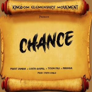 Chance (feat. Tyson Pax & Miranda) (Explicit)