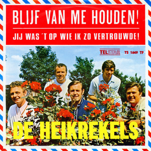 Jij Was 't Op Wie Ik Zo Vertrouwde