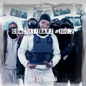 Concrete Barz #160.2 (feat. Tay7oo) (Explicit)