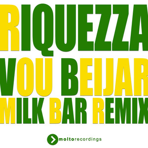 Vou Beijar (Milk Bar Remix Extended)