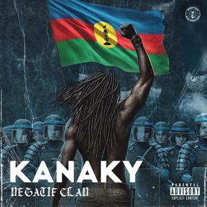 Kanaky (Explicit)