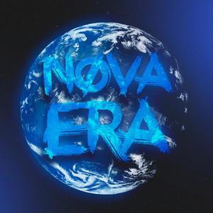 Nova Era (Explicit)