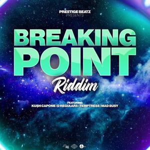 The Breaking Point Riddim