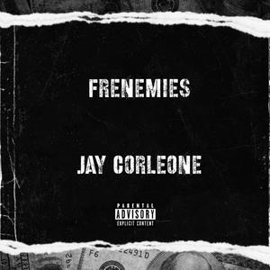 Frenemies (Explicit)