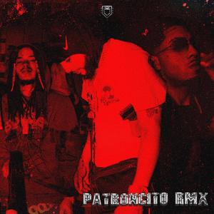 PATRONCITO RMX (feat. SOMBRA, DOBLETA & PRESSURE) [Explicit]