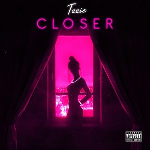 Closer (Explicit)