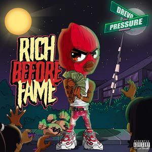 Rich Before Fame (Explicit)