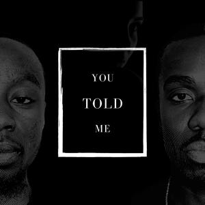 YOU TOLD ME (feat. J2O) (Radio Edit)
