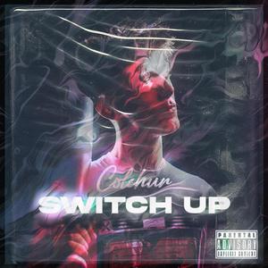 Switch Up (Explicit)