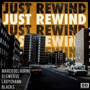 Just Rewind (Woz Dub Mix|Marco Del Horno vs. DJ Swerve|Remix)