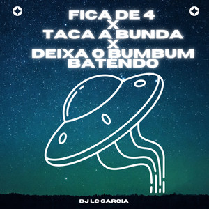 FICA DE 4 x TACA A BUNDA x DEIXA O BUMBUM BATENDO (Explicit)