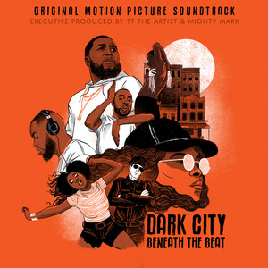 Dark City Beneath The Beat (Original Motion Picture Soundtrack) [Explicit]