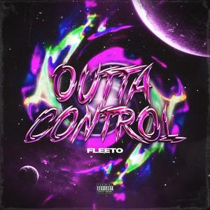 Outta Control (Explicit)