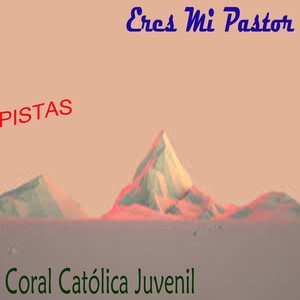 Eres Mi Pastor