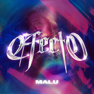 Malu-Efecto (Explicit)