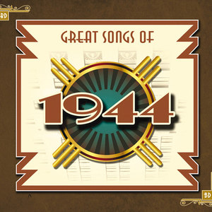 Great Songs Of 1944