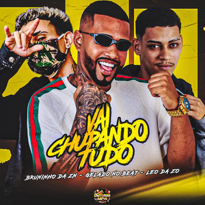 Vai Chupando Tudo (Explicit)