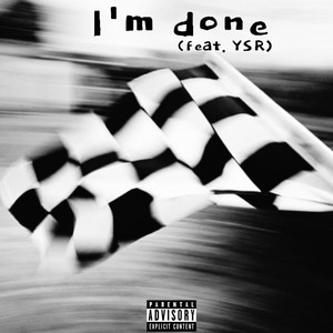 I'm Done (Explicit)