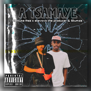 A Tsamaye (Explicit)