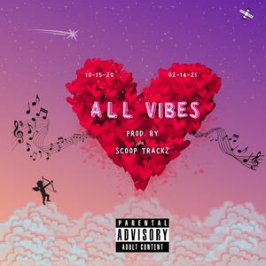 All Vibes (Explicit)