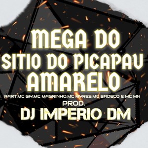 MEGA - SITIO DO PICAPAU AMARELO (Explicit)