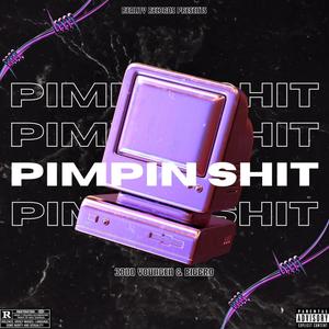 Pimpin **** (feat. BigBro) [Explicit]