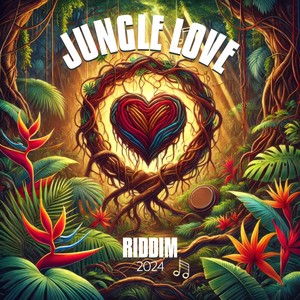 Jungle Love Riddim