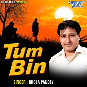 Tum Bin