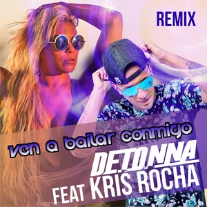 Ven a Bailar Conmigo! (Remix)
