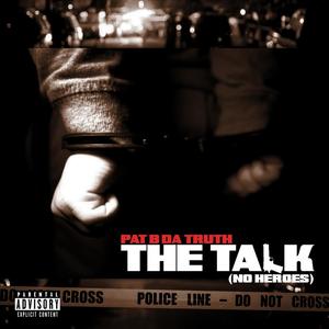 The Talk (No Heroes)