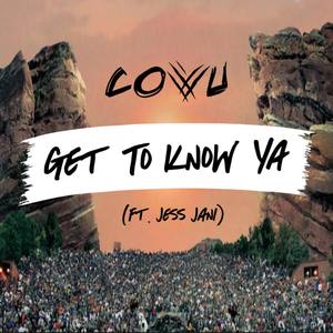 Get to Know Ya (feat. Jess Jani)