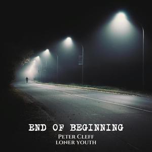 End of Beginning (feat. løner yøuth)