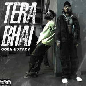 Tera Bhai (Explicit)