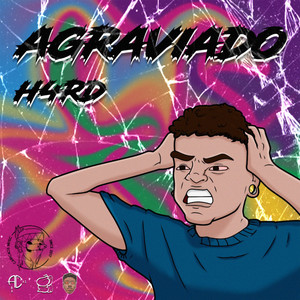 Agraviado (Explicit)