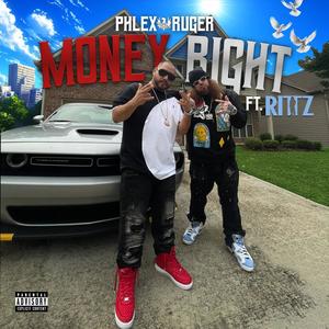 MONEY RIGHT (feat. RITTZ) [Explicit]